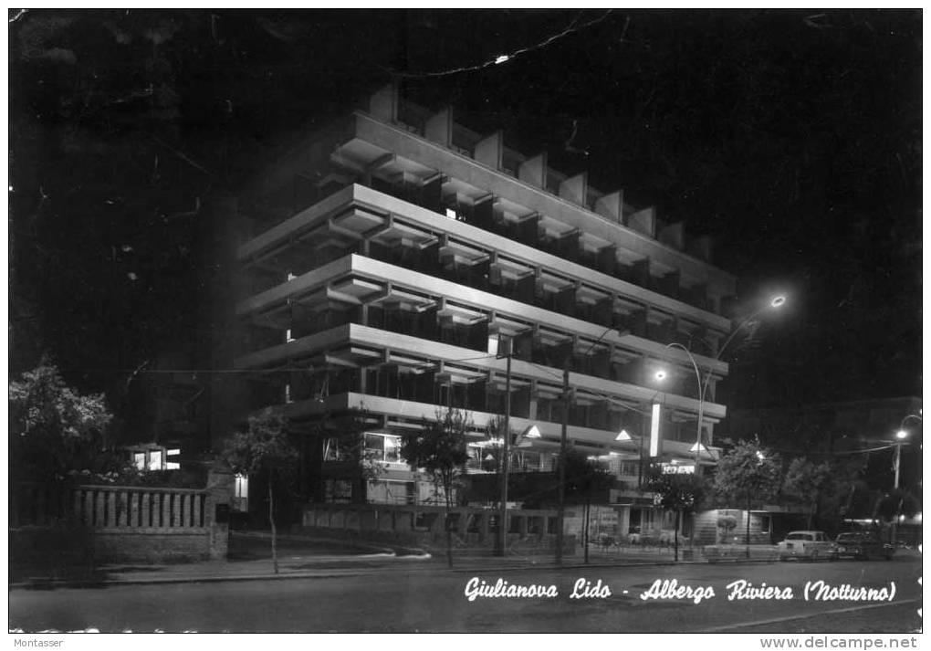 GIULIANOVA LIDO (Teramo). Albergo Riviera. Notturno. Vg. Per CARSOLI (AQ) C/fr.  1961. - Teramo