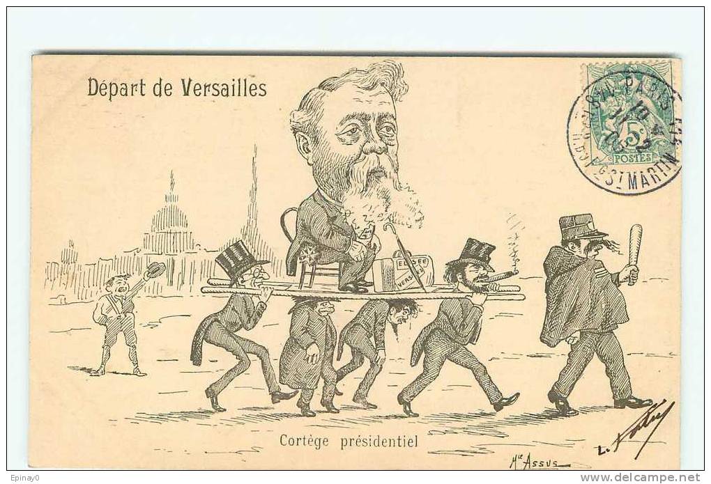 Br - POLITIQUE - Illustrateur ASSUS - Arrivée De FALLIERES à VERSAILLES - Satiriques