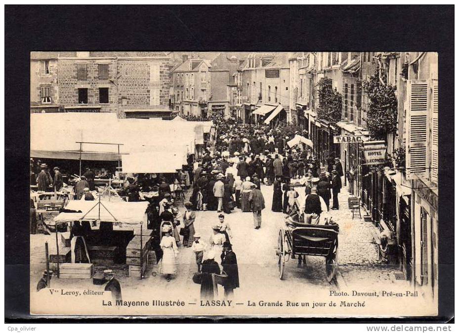 53 LASSAY Grande Rue, Jour De Marché, Foire, Bien Animée, Ed Leroy, Mayenne Illustrée, 190? - Lassay Les Chateaux