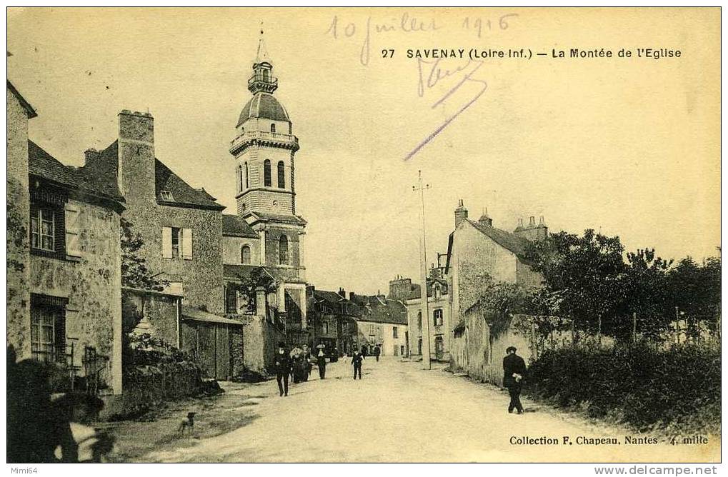 44.  SAVENAY . LA MONTEE DE L'EGLISE ( FRANCHISE MILITAIRE 81 REGIMENT TERRITORIAL D´INFANTERIE - Savenay