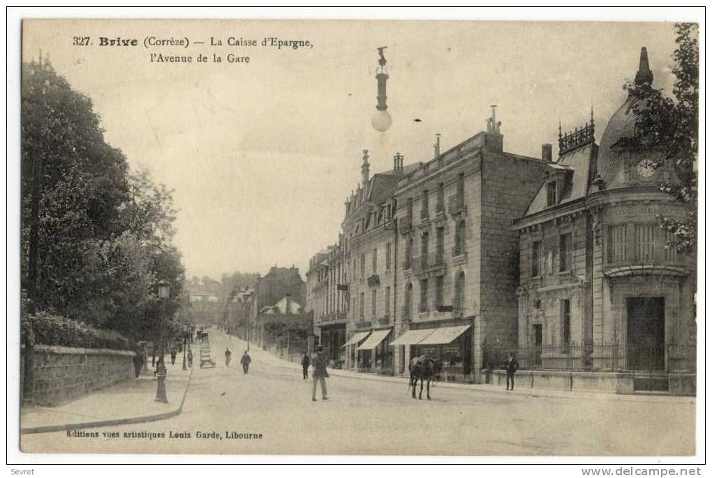 BRIVE. -  Avenue De La Gare Et  Caisse D'Epargne - Brive La Gaillarde