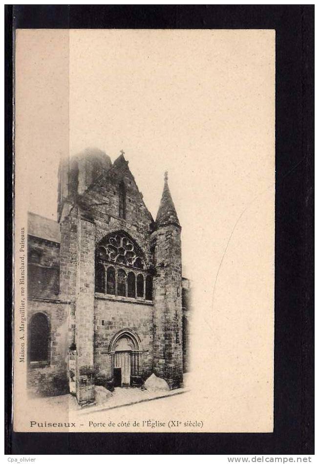 45 PUISEAUX Eglise, Porte De Coté, XIème, Ed Marguillier, Dos 1900 - Puiseaux