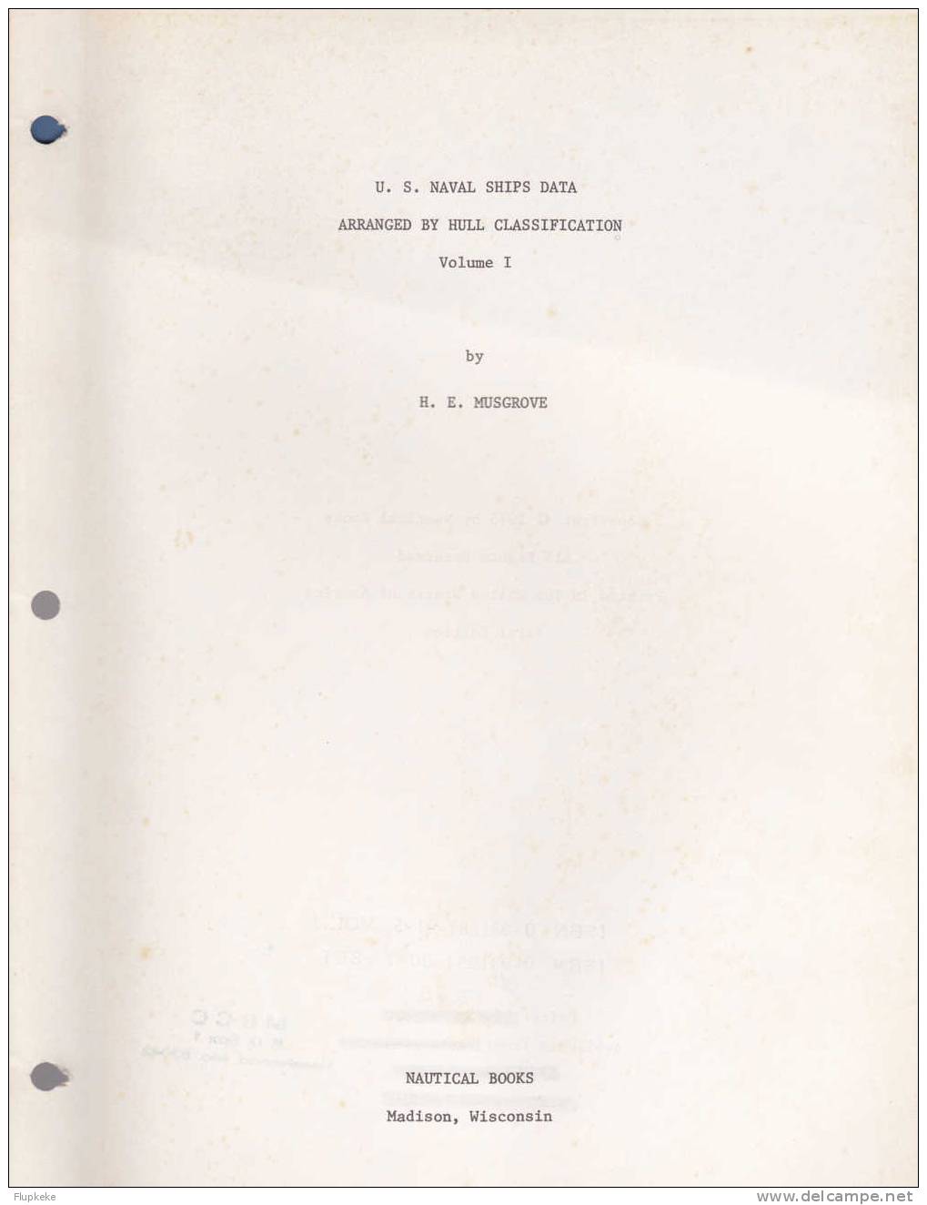 U.S Naval Ships Data Volume 1 First Edition H.E. Mulgrove Nautical Book Madison, Wisconsin 1975 - Forces Armées Américaines