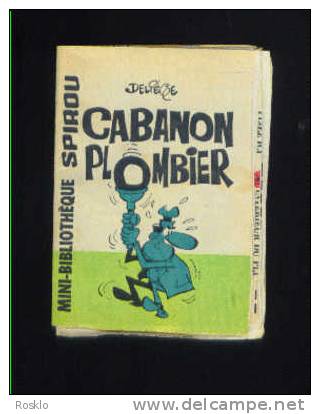 BD / MINI SPIROU / N°294 CABANON PLOMBIER  PAR  DELIEGE   /  BEL ETAT MONTAGE D EPOQUE - Spirou Magazine