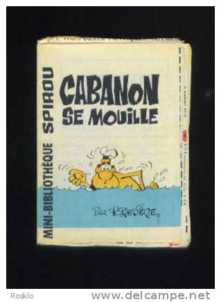 BD / MINI SPIROU / N°290 CABANON SE MOUILLE   PAR  DELIEGE   /  BEL ETAT MONTAGE D EPOQUE - Spirou Magazine