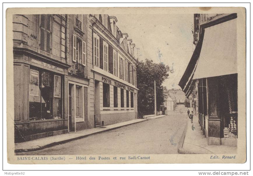 (72) SAINT-CALAIS Hôtel Des Postes Et Rue Sadi-Carnot Télégraphes Téléphone T.S.F. Sépia. - Saint Calais