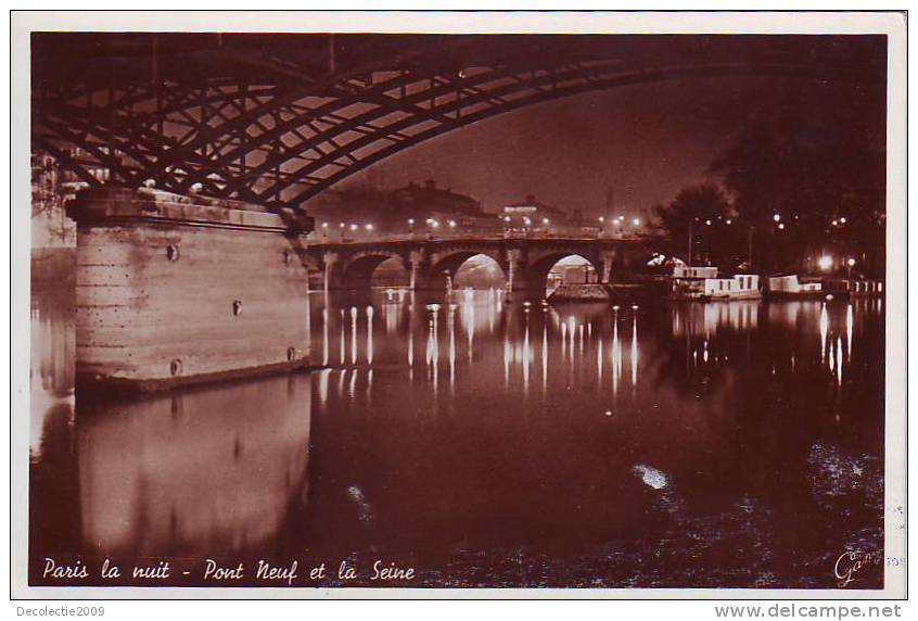 Z7291 France Paris La Nuit Pont Neu Et La Seine Not Used Perfect Shape - La Seine Et Ses Bords
