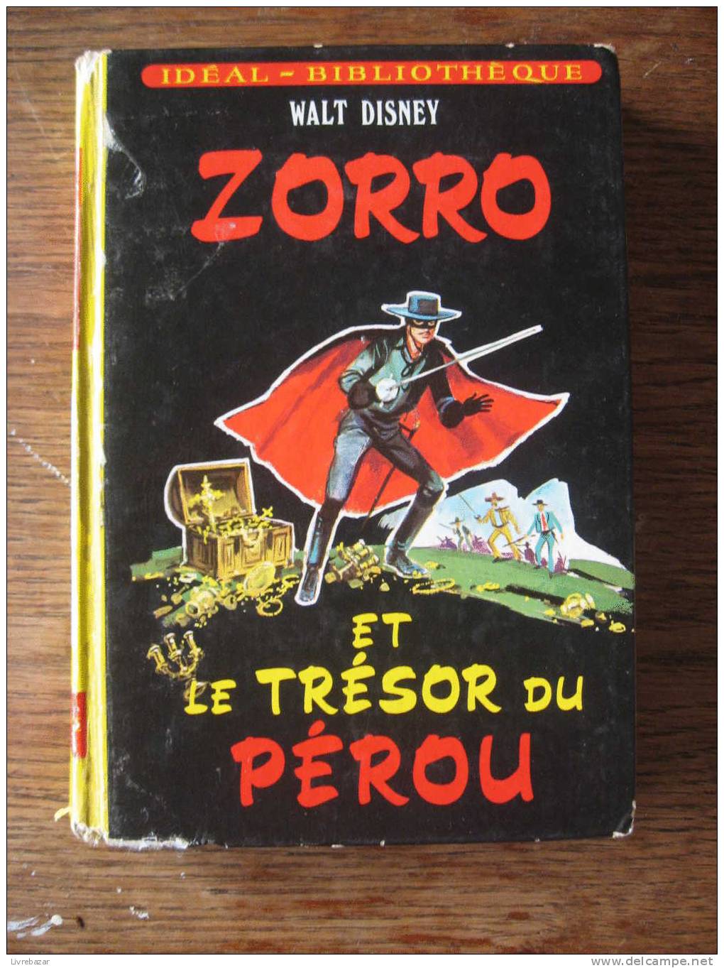 Ancien ZORRO ET LE TRESOR DU PEROU - Ideal Bibliotheque