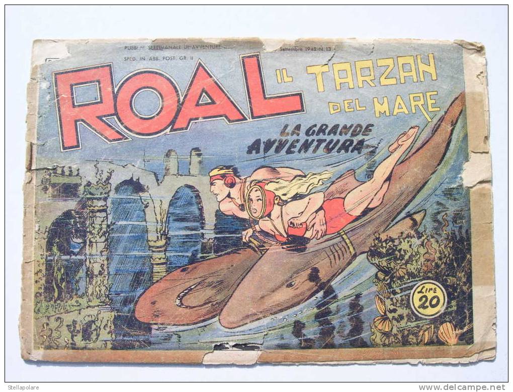 Edizioni DAP 1948 - ROAL IL TARZAN DEL MARE  N 13 - RARISSIMO - MEDIOCRE - Classici 1930/50