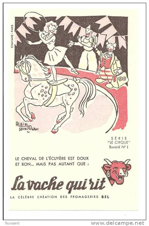 Buvard La Vache Qui Rit: Fromage, Dessin D´ Alain Saint Ogan, Cheval De L´ Ecuyère, Clown, Série Le Cirque N° 1 09-1007 - Produits Laitiers