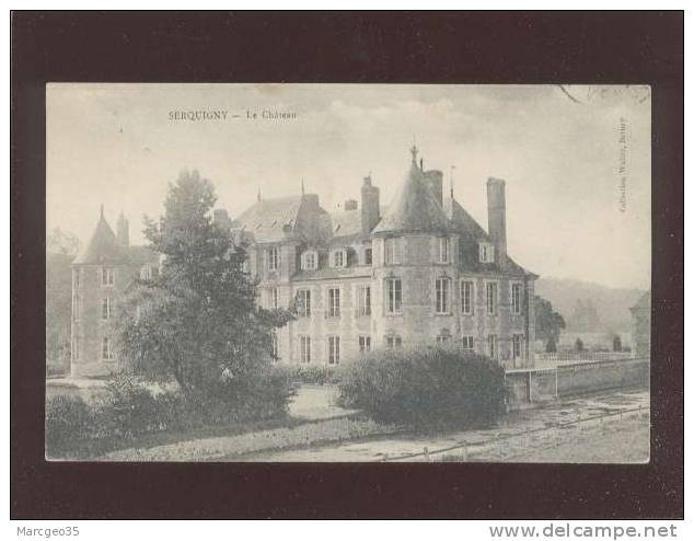 Serquigny Le Chateau édit.walter - Serquigny