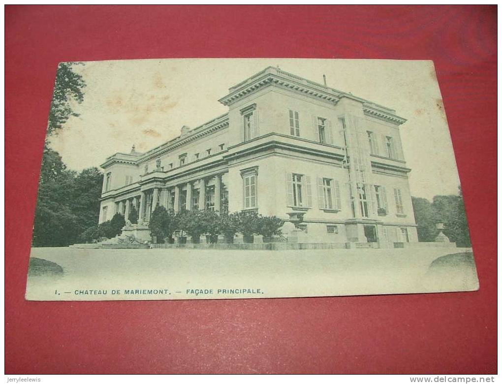 CPA  -  MARIEMONT  - Château De Mariemont,  Façade Principale -  1905 - Morlanwelz