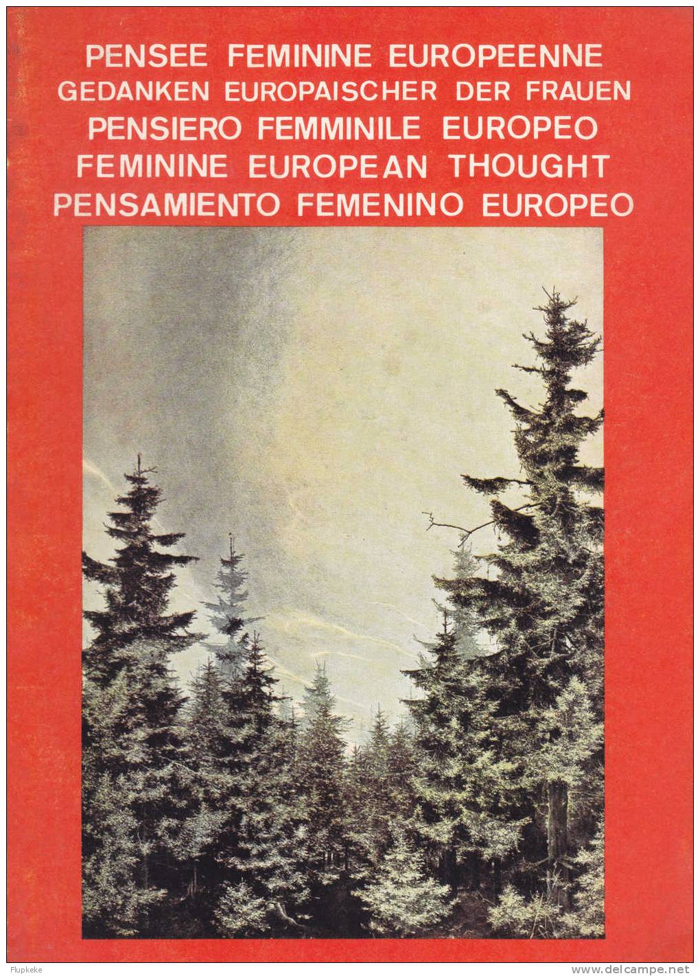Erika Volume 2 Pensée Féminine Européenne Editions Bau Esp. 1978 - Política
