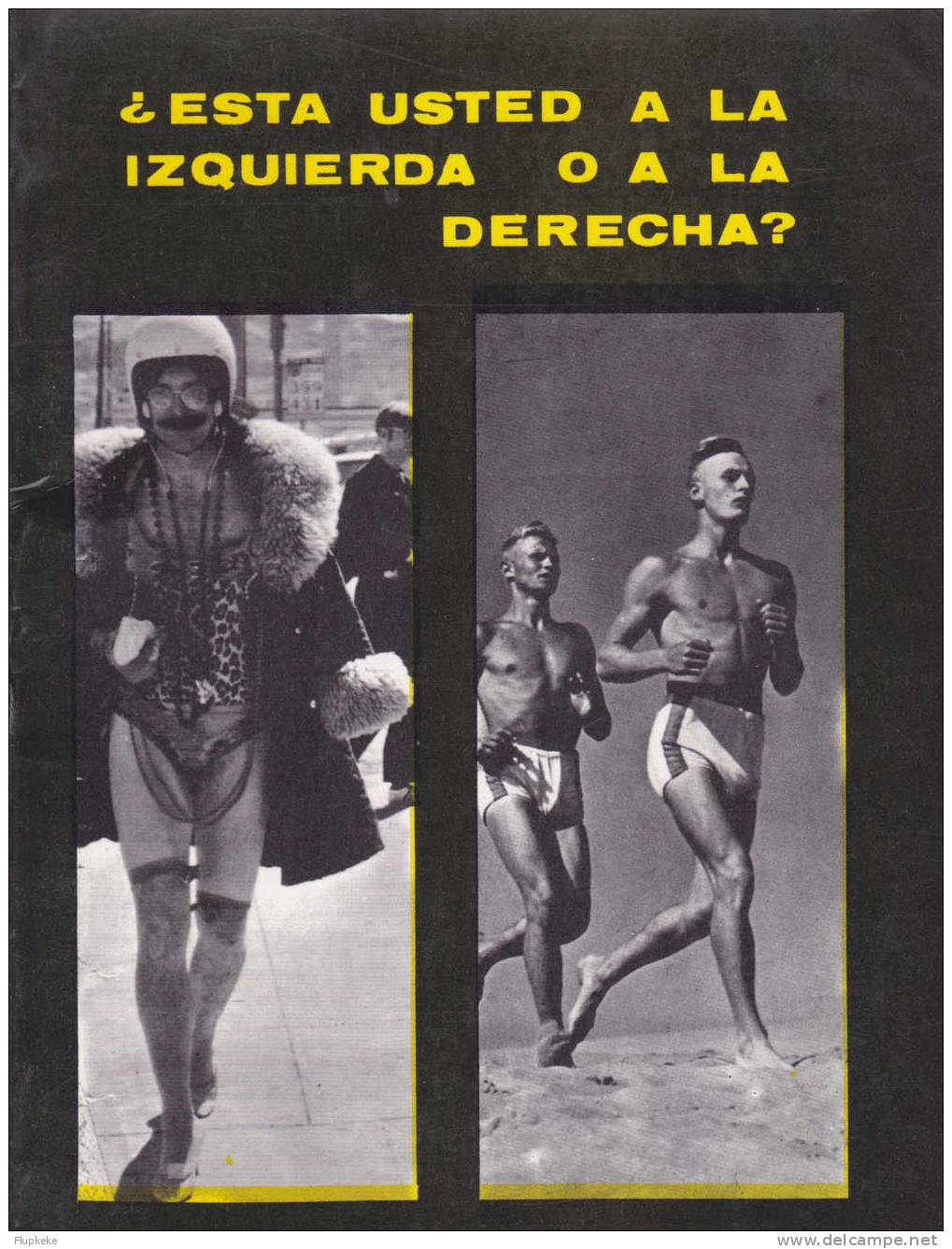 Esta Usted A La Izquirda O La Derecha? Editions Bau Sp. Patrocinidas Cedade Barcelona 1978 - Other & Unclassified