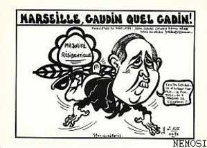 Marseille, Gaudin Quel Gadin ! - Lardie