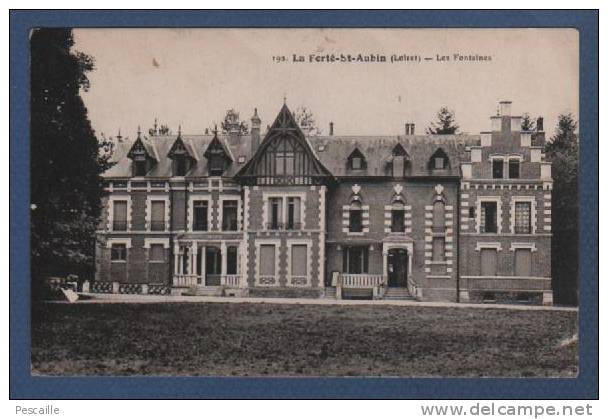 45 LOIRET - CP LA FERTE SAINT AUBIN - LES FONTAINES - L. LENORMAND ORLEANS - La Ferte Saint Aubin