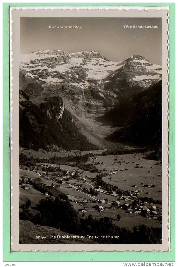 SUISSE -- LES DIABLERETS -- Et Creux De Champ - Cham