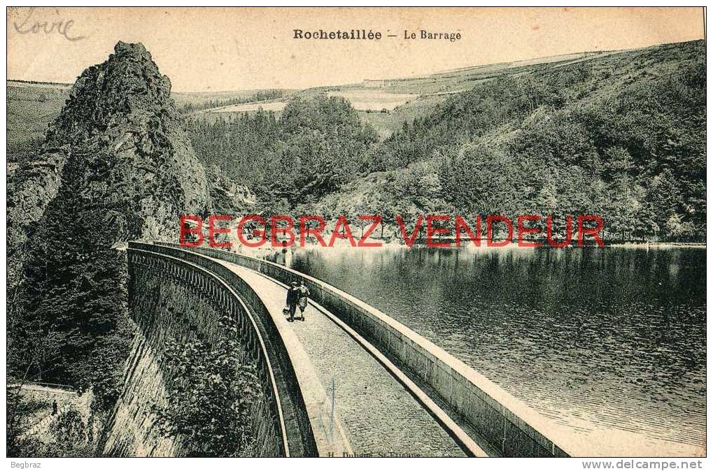 ROCHETAILLEE      LE BARRAGE - Rochetaillee