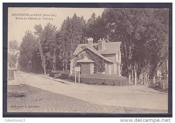 SEINE MARITIME - Neufchatel En Bray - Entrée Du Chateau Du Valboury - Neufchâtel En Bray