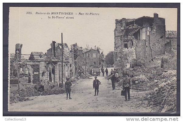 SOMME - Ruines De Montdidier - Rue St Pierre - Montdidier