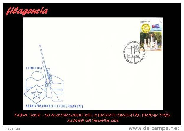 AMERICA. CUBA SPD-FDC. 2008 50 ANIVERSARIO DEL II FRENTE GUERRILLERO FRANK PAÍS - FDC