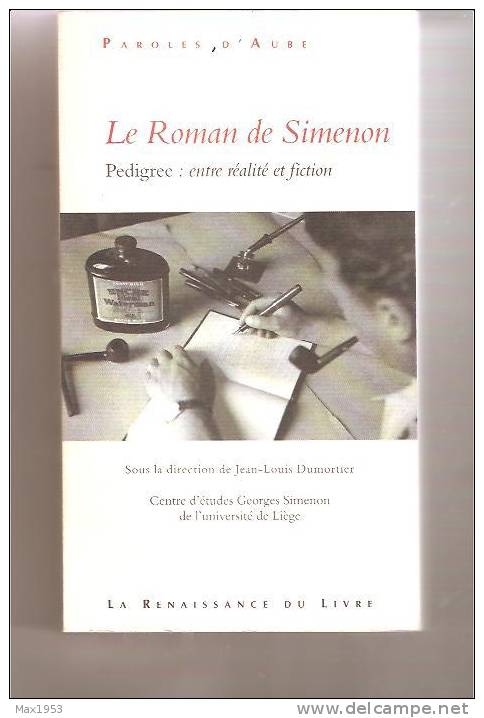 Le Roman De Simenon Pedigree: Entre Réalité Et Fiction - Collectif- La Renaissance Du Livre, 2003 - Simenon