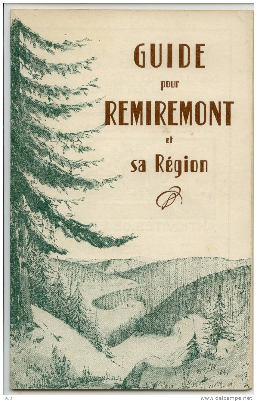 Guide  édité Par Le Syndicat D Initiatives De Remiremont Et Des Vosges  Méridionales - Lorraine - Vosges