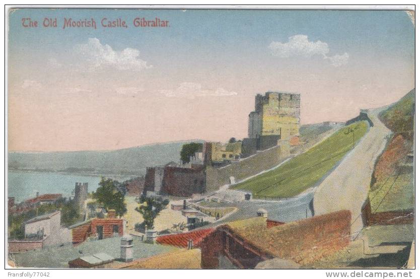 U.K.- GIBRALTAR - THE OLD MOORISH CASTLE - Gibraltar