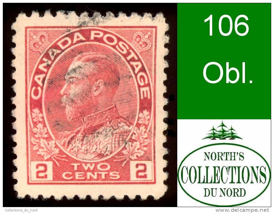 Canada (Unitrade & Scott # 106 - King Georges V Admiral Issue) (o) F - Oblitérés