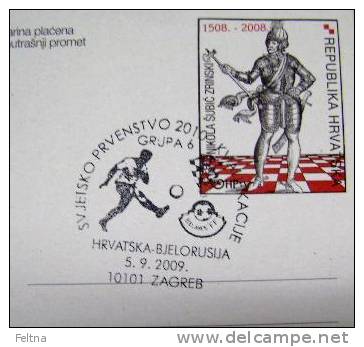 2009 CROATIA CANCELATION ON POSTAL CARD CROATIA - BELARUS QUALIFICATION FOR FIFA WORLD CUP SOCCER FOOTBALL FUSSBALL - 2010 – Sud Africa