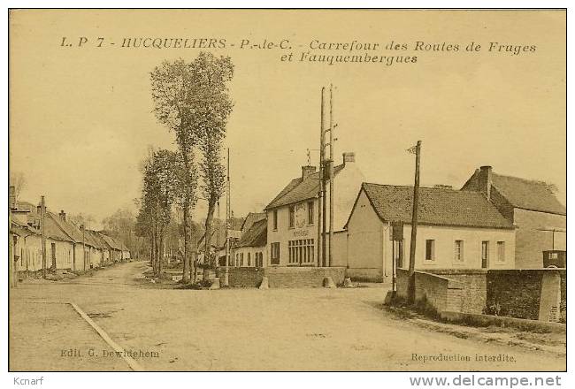 CP De HUCQUELIERS " Carrefour Des Routes De FRUGES Et FAUQUEMBERGUES " - Montreuil