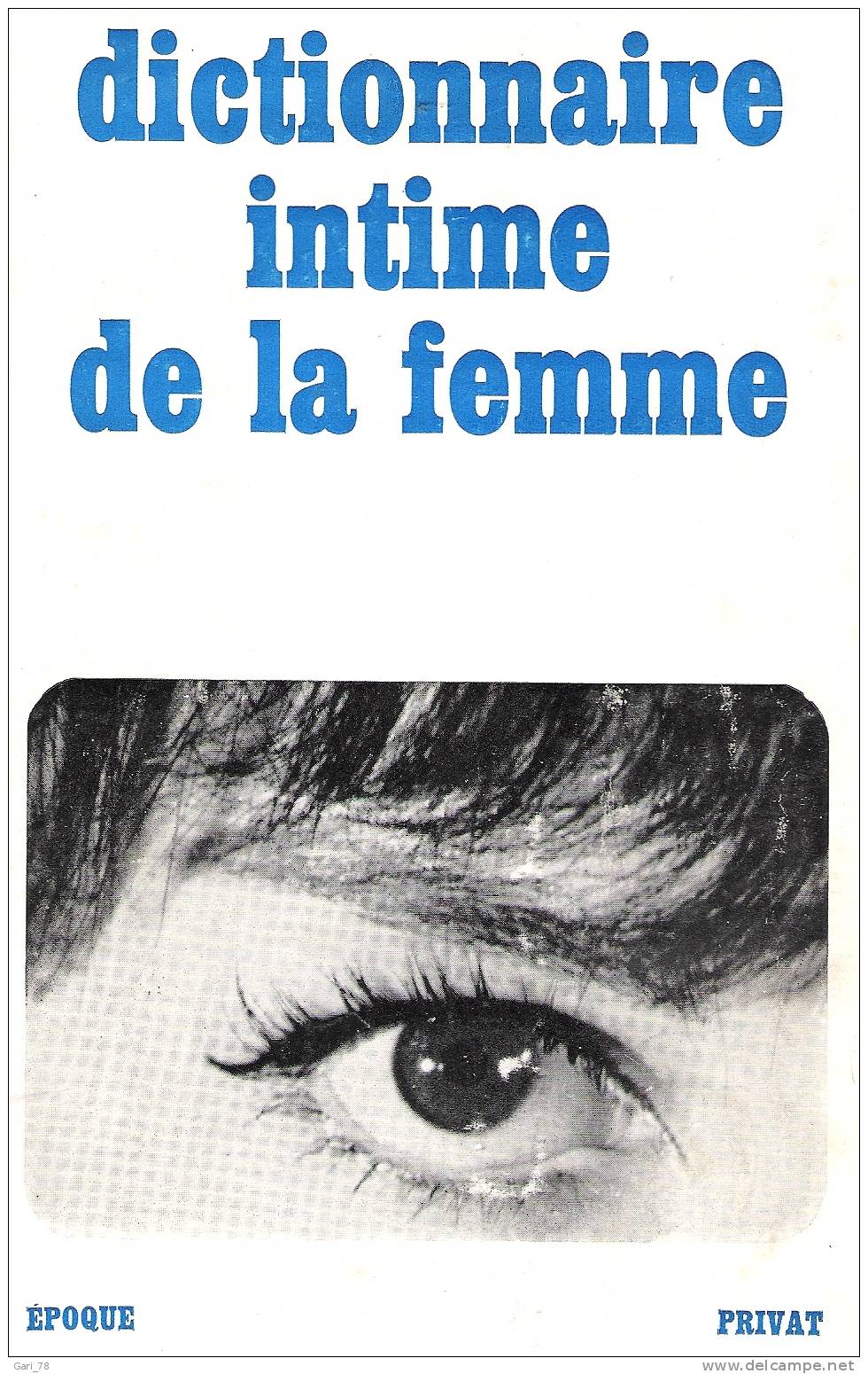 DICTIONNAIRE INTIME DE LA FEMME Par Les Drs Marc LEVRIER Et Geneviève ROUX - Dictionaries