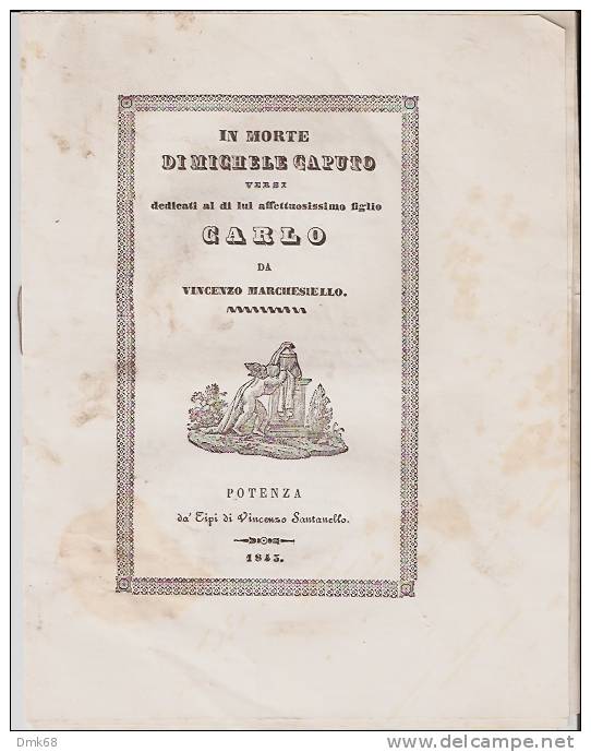 MARCHISIELLO V. - IN MORTE DI M. CAPUTO - POTENZA 1843 - Alte Bücher