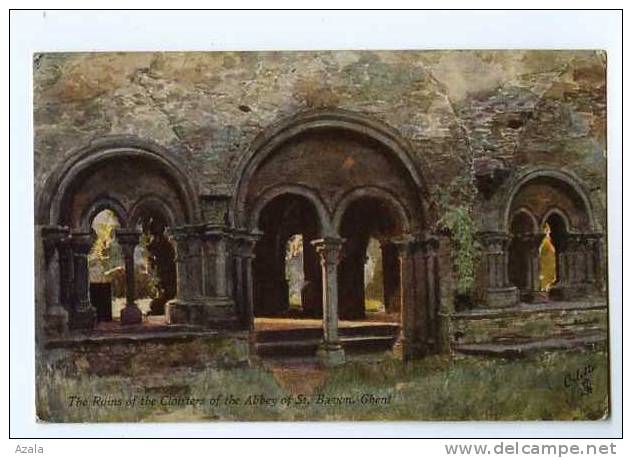 011064  -  A.  FORESTIER   -  GAND  GENT  GHENT  -  The Ruins Of The Cloisters Of The Abbey Of St. Bavon - Andere & Zonder Classificatie
