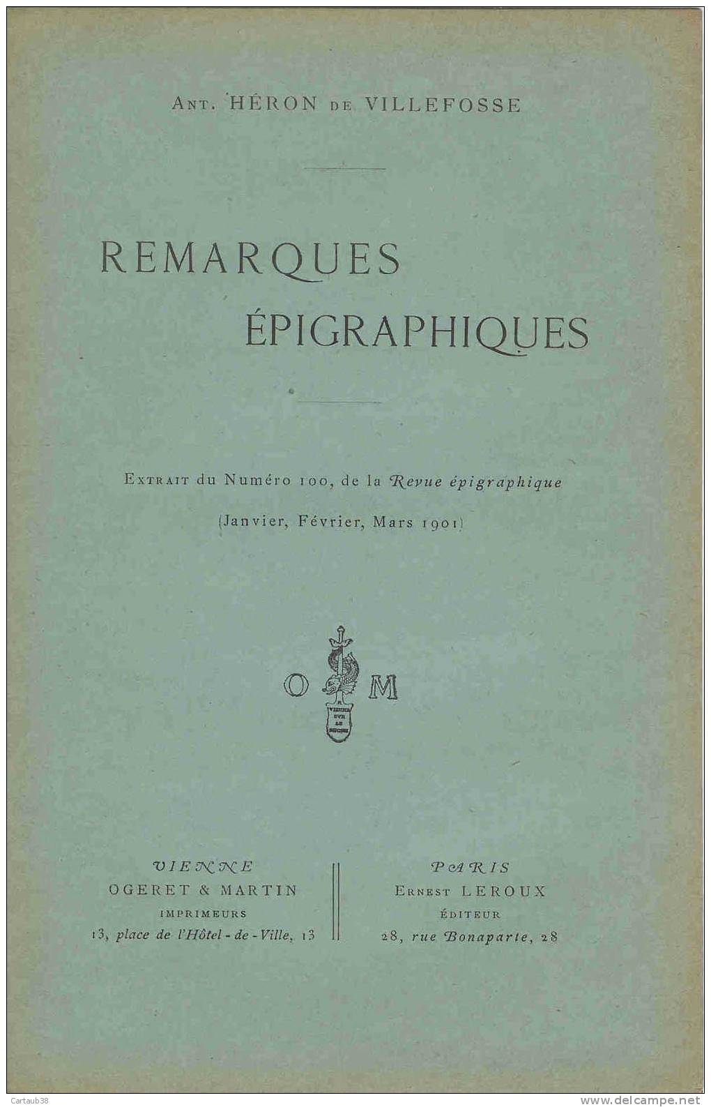 Lot De 3 Livres REMARQUES EPIGRAPHIQUES D'Ant  Heron De Villefosse - Archéologie