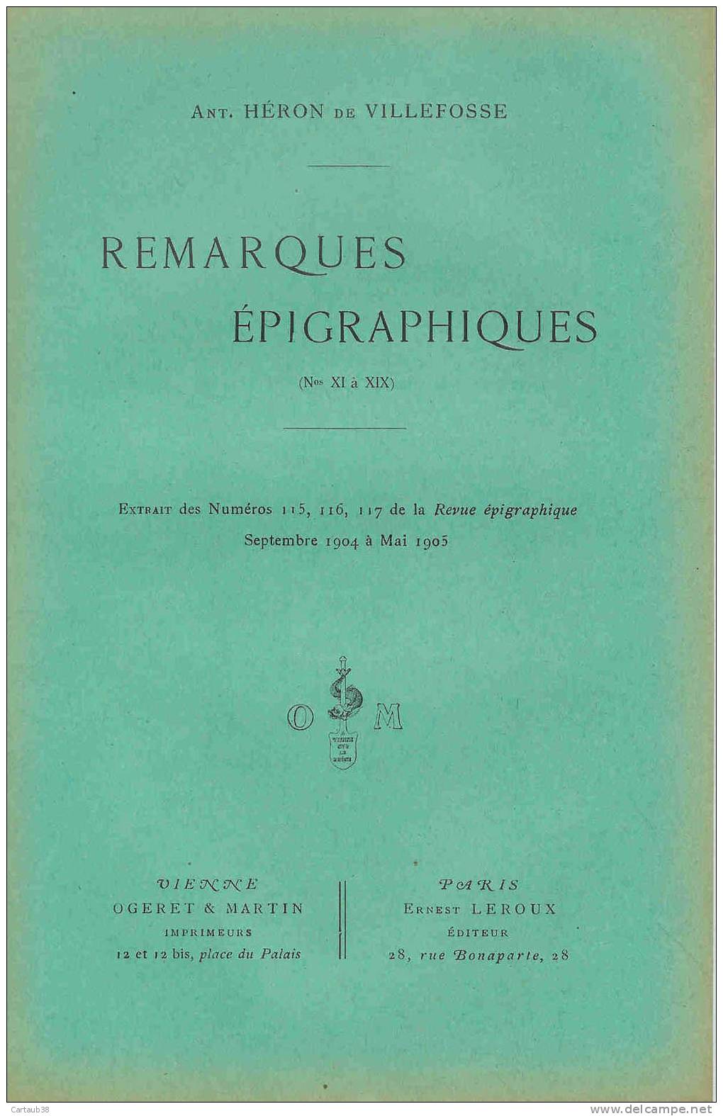 Lot De 3 Livres REMARQUES EPIGRAPHIQUES D'Ant  Heron De Villefosse - Archéologie