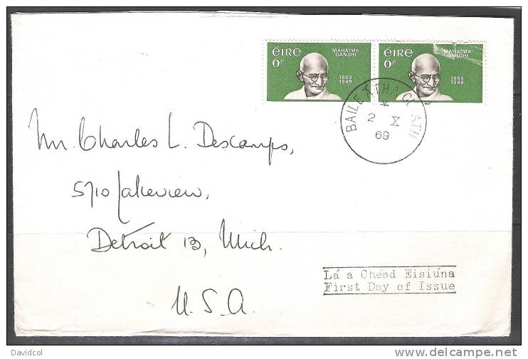 S999.-.IRELAND / IRLANDA.-. 1969 - MAHATMA  GANDHI - CIRCULATED FIRST DAY  COVER BAILE À THACLIATH  TO U.S.A. - Mahatma Gandhi