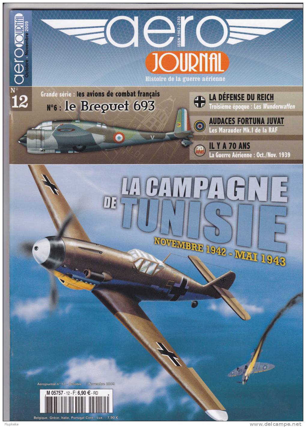 Aéro Journal 12 Octobre-novembre 2009 La Campagne De Tunisie - Aviation