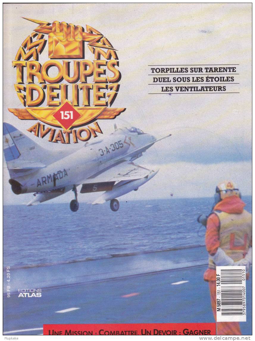 Troupes D´Elites Aviation 151 Aout 1988 Torpilles Sur Tarente - Aviazione
