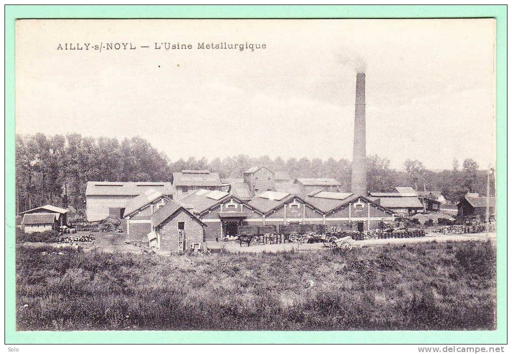 ALLY SUR NOYE - L'Usine Metallurgique - Ailly Sur Noye