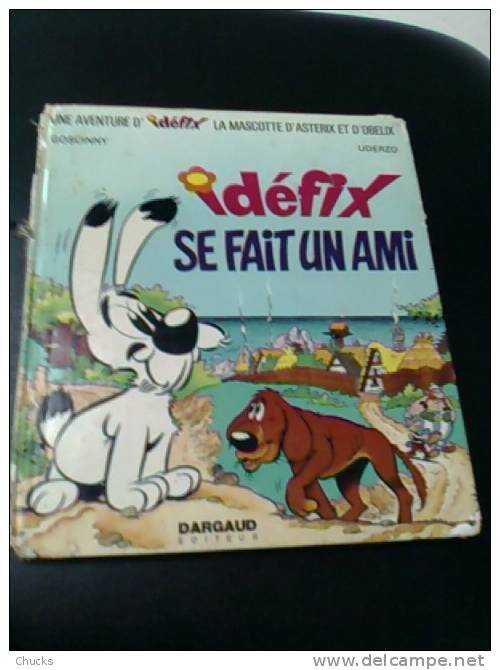 ASTERIX IDEFIX Se Fait Un Ami - Cartonné Dargaud 1972 Format 20x22 Cm. - Asterix