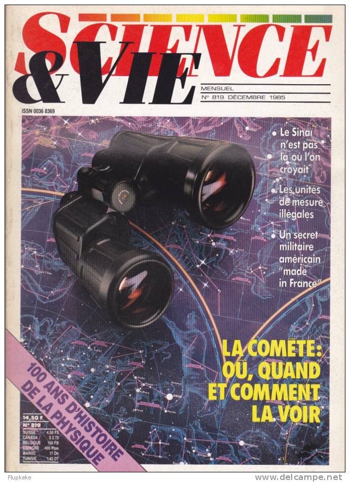 Science Et Vie 819 Décembre 1985 La Comète: Où, Quand Et Comment La Voir - Ciencia