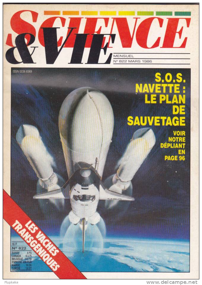 Science Et Vie 822 Mars 1986 S.O.S. Navette: Le Plan De Sauvetage - Ciencia