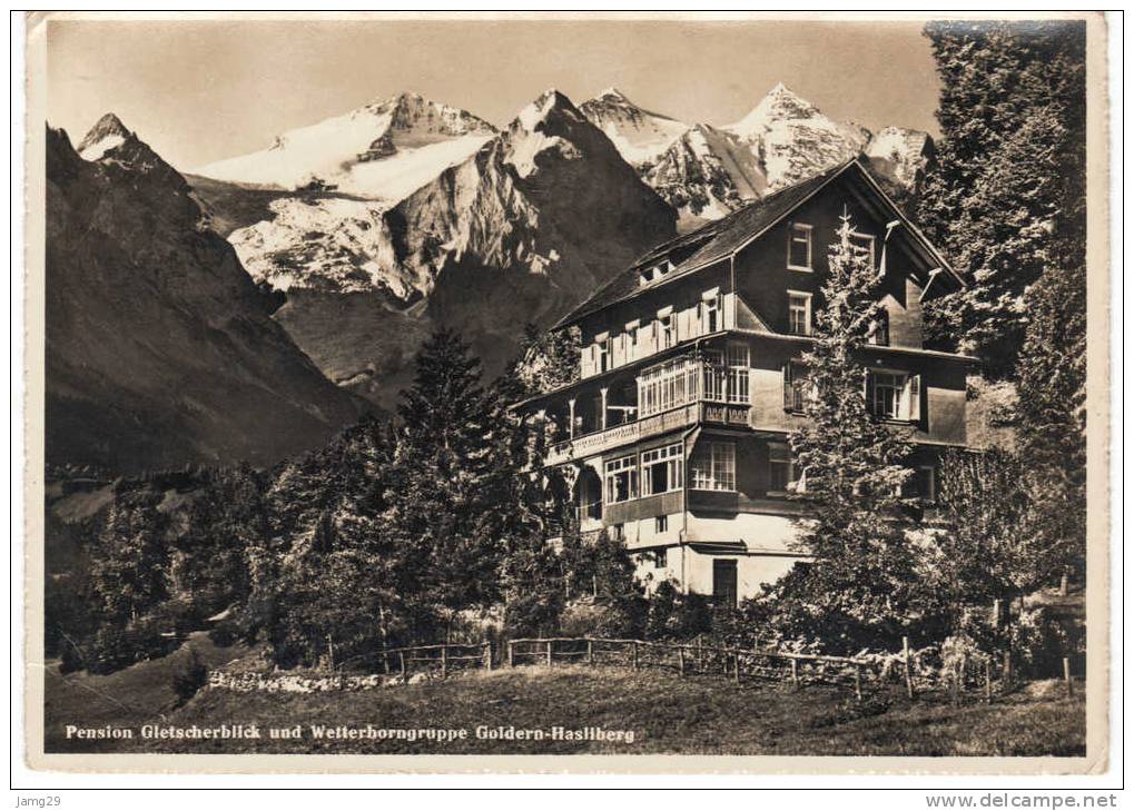 Zwitserland/Schweiz/Suisse, Goldern-Hasliberg, Pension Gletscherblick Und Wetterborngruppe, Ca. 1950 - Hasliberg