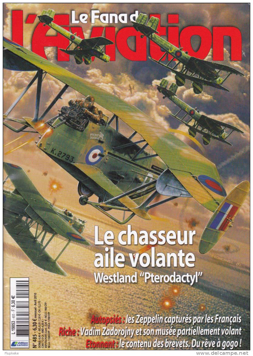 Le Fanatique De L´Aviation 485 Avril 2010 Le Chasseur Aile Volante Westland Pterodactyl - Aviazione
