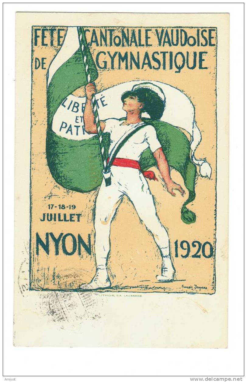 Nyon, Fête Cantonale Vaudoise De Gymnastique 17 Au 19 Juillet 1920 - Le Vaud