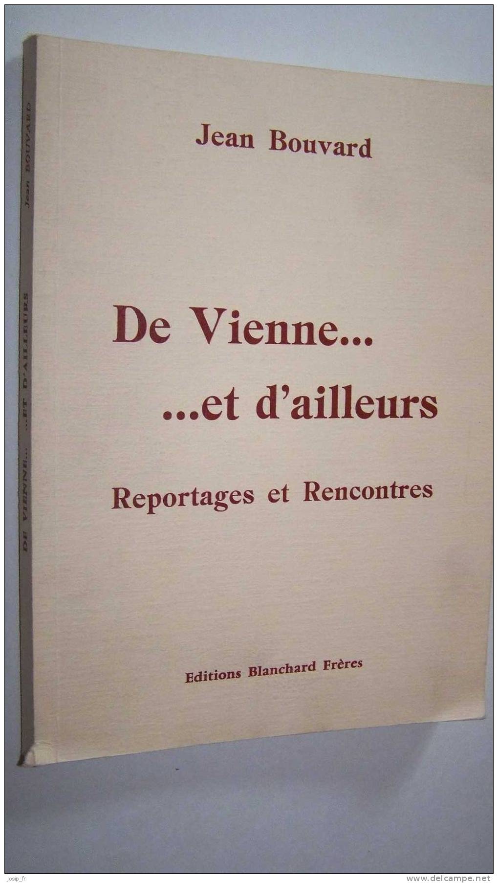 De VIENNE ... Et D'ailleurs (Bouvard 1987) - Rhône-Alpes