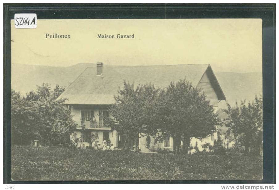 PEILLONNET - MAISON GAVARD -  TB - Peillonnex