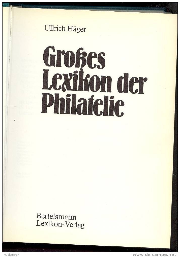 Ulrich Häger : Grosses Lexikon Der Philatelie With Ex Libris K.F.Meyer, 592 Sides, German Text, 1973. - Autres & Non Classés