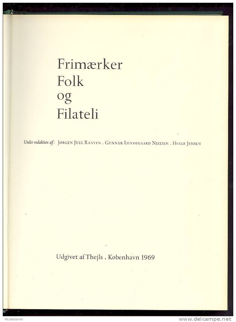 Denmark. Frimærker, Folk Og Filateli. 1969. Danish Postage Stamps History. Danish Text. Illustrated W. Colour Pictures - Andere & Zonder Classificatie